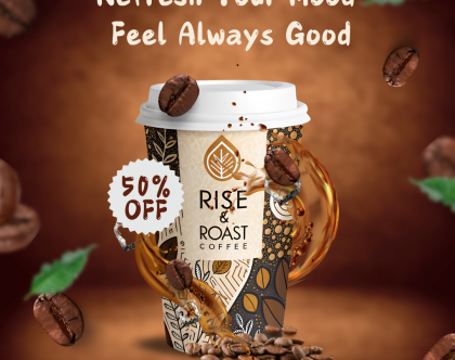 Rise & Roast Coffee Ad Poster